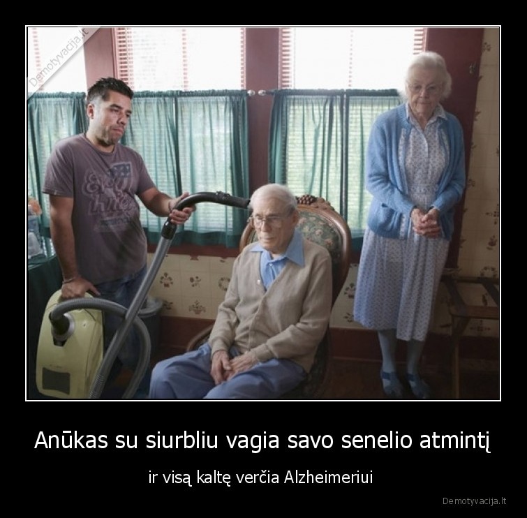vogti,ne,duoti,alzheimer