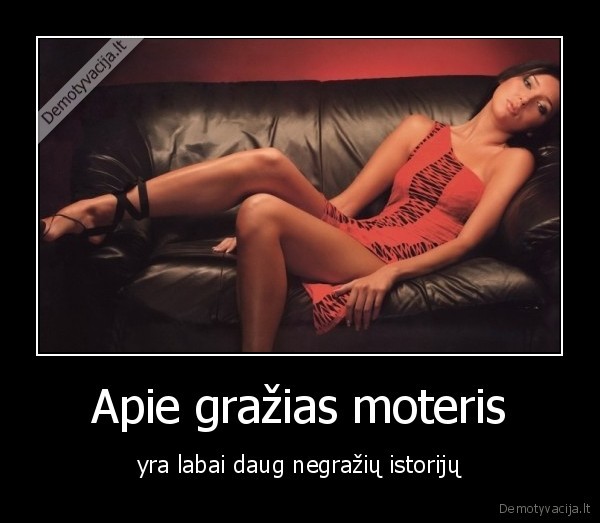 Apie gražias moteris