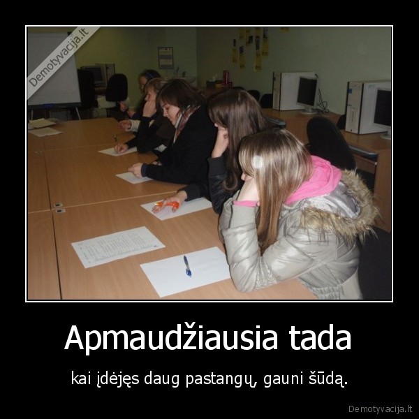 Apmaudžiausia tada