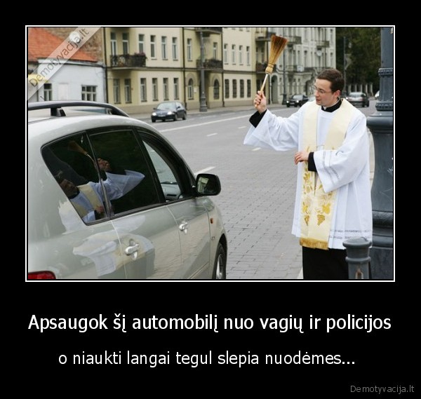 niaukti, langai,palaiminimas,policija,nuodemes