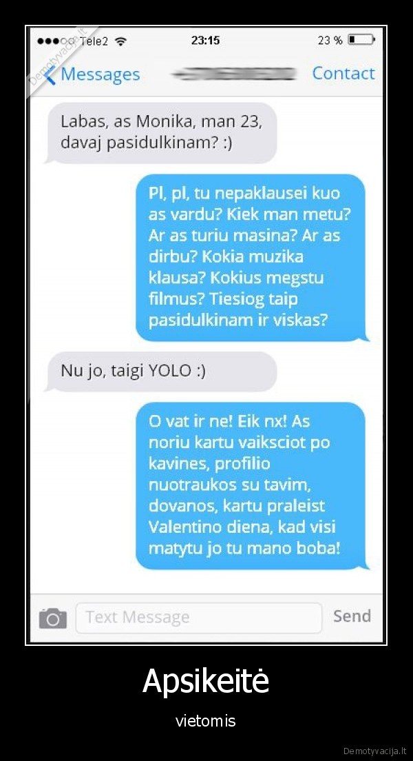 yolo,pasidulkint,mergina,parase,sms