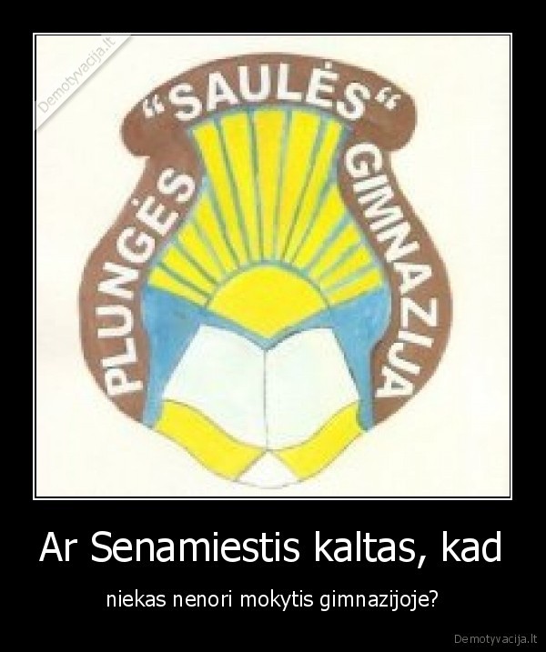 Ar Senamiestis kaltas, kad