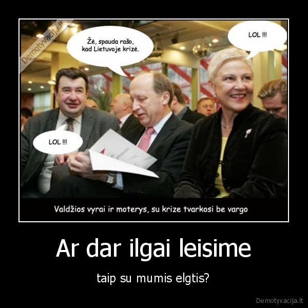 krize,lol,kubilius,juokiasi