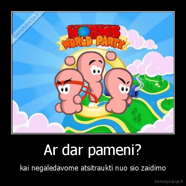 worms,gyvenimas,cia,viskas,per,kubiliu