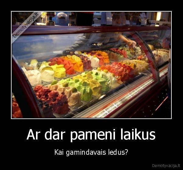 Ar dar pameni laikus