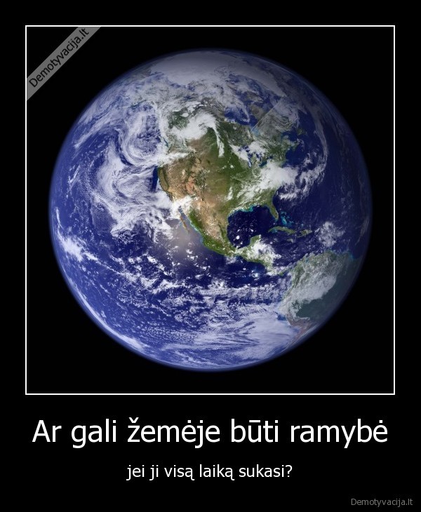 Ar gali žemėje būti ramybė