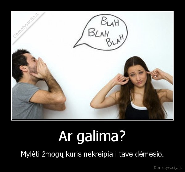 Ar galima?