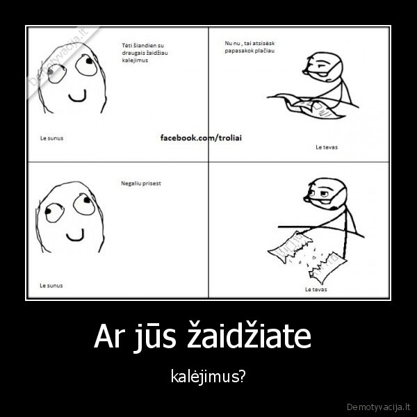 Ar jūs žaidžiate 