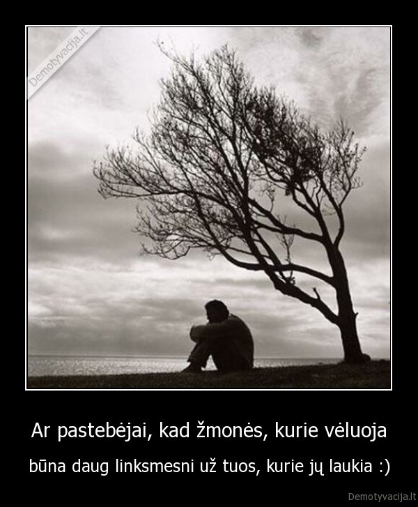 Ar pastebėjai, kad žmonės, kurie vėluoja