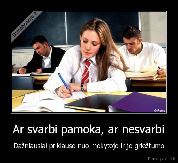 Ar svarbi pamoka, ar nesvarbi