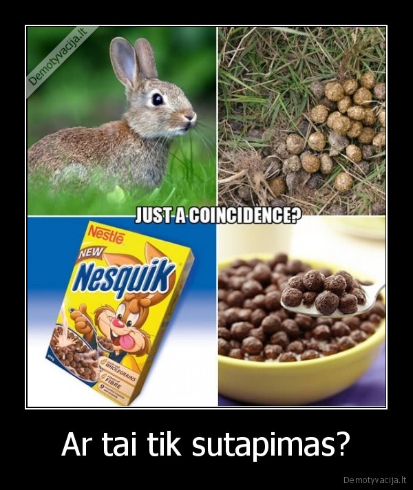 Ar tai tik sutapimas?