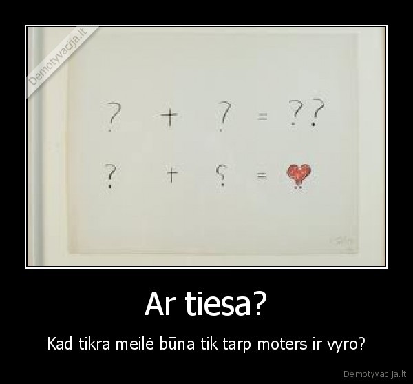 Ar tiesa?