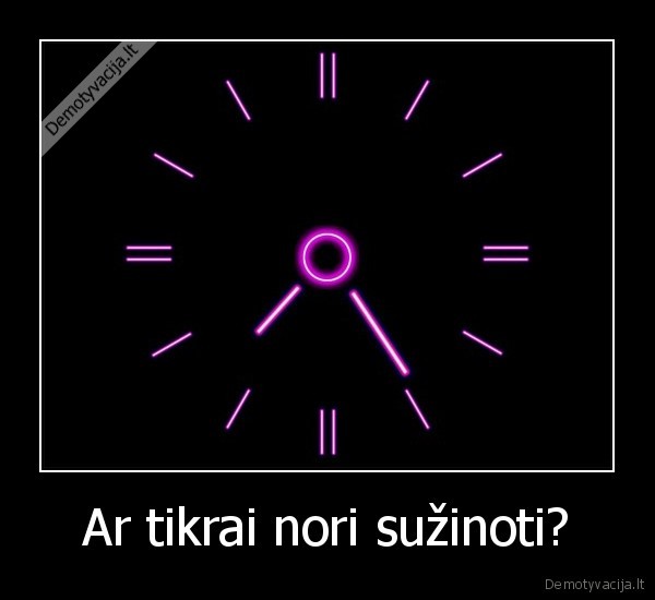 smalsumas,laikas,laikrodis