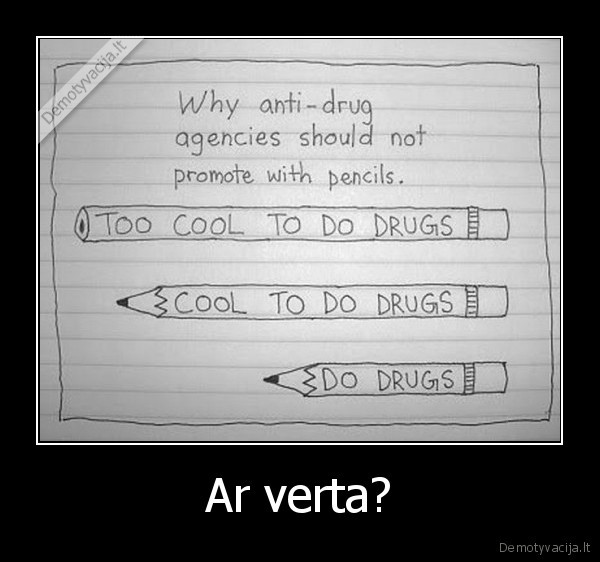 Ar verta?