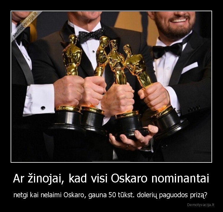 oskaras,nominacija,pinigai,paguoda