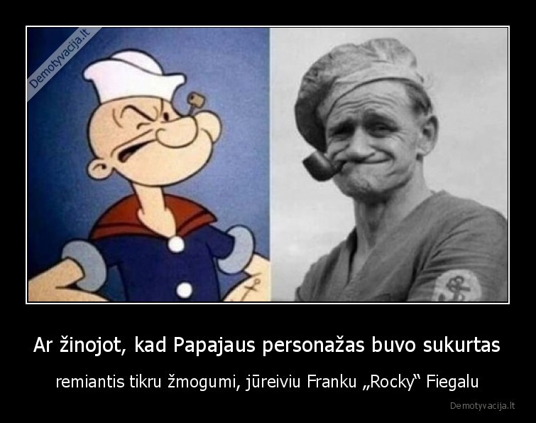 papajus,stiprus,personazas,tikras