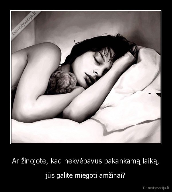 miegas,kvepavimas,mirtis,amzinybe