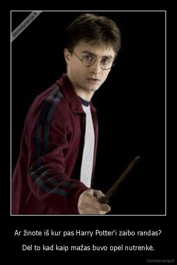 Ar žinote iš kur pas Harry Potter'i zaibo randas?