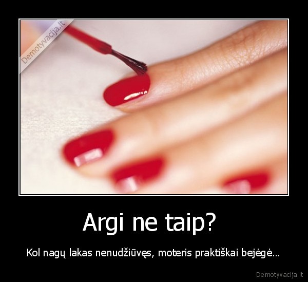 Argi ne taip? 