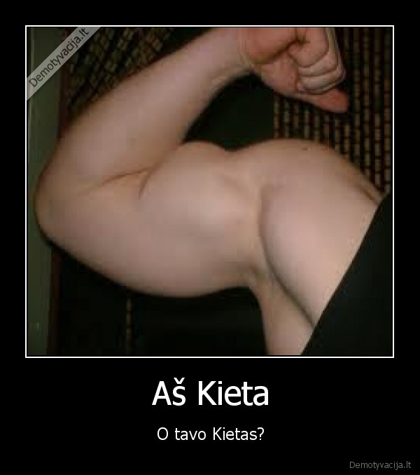 kieta,kietas,o