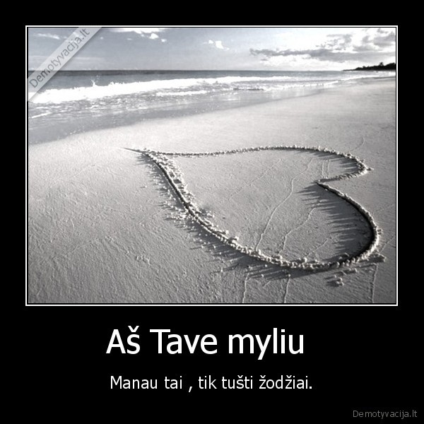 Aš Tave myliu 