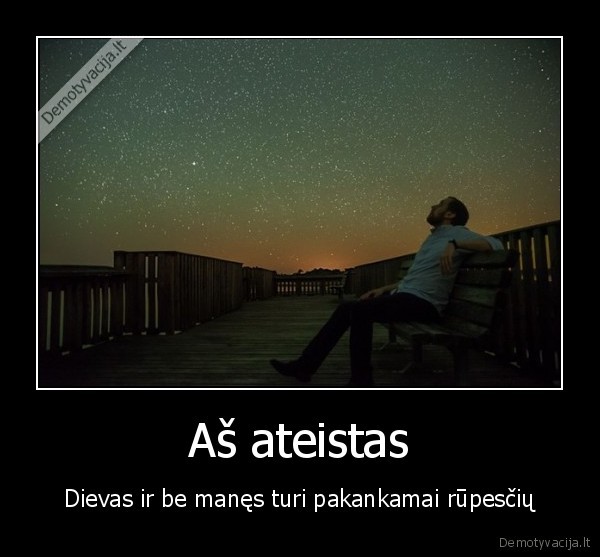 ateizmas,ateistas,tikejimas,dievas