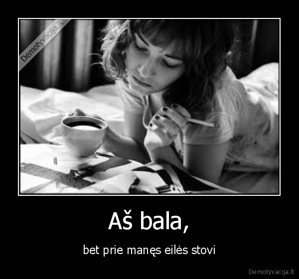 Aš bala,