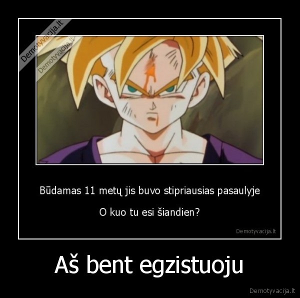 Aš bent egzistuoju