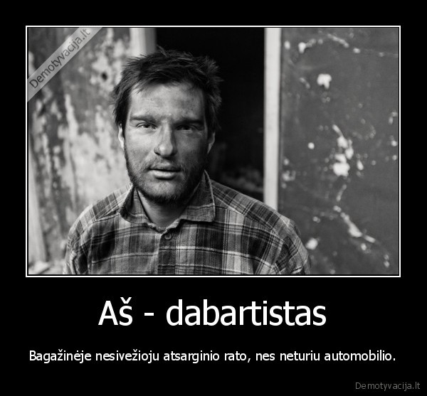 Aš - dabartistas