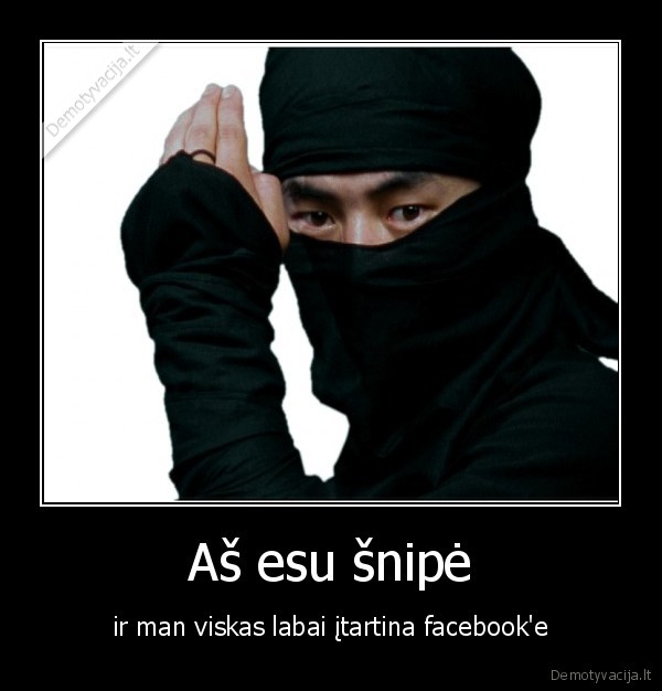 Aš esu šnipė