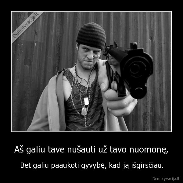 gyvybe,sauti,nuomone