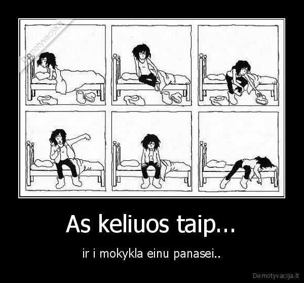 As keliuos taip...