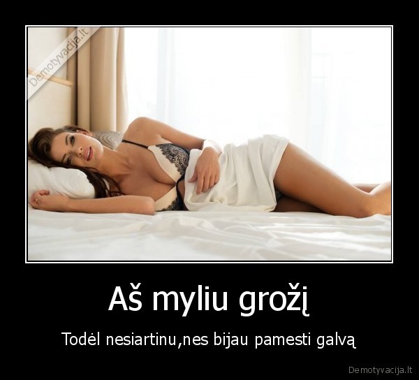 Aš myliu grožį