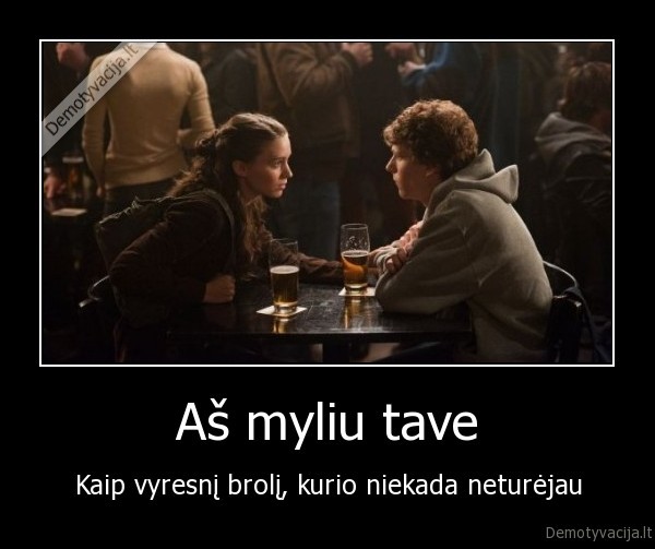 meile,brolis,santykiai