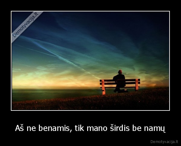 gyvenimas,vienatve