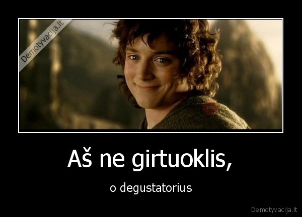 girtuoklis,degustatorius