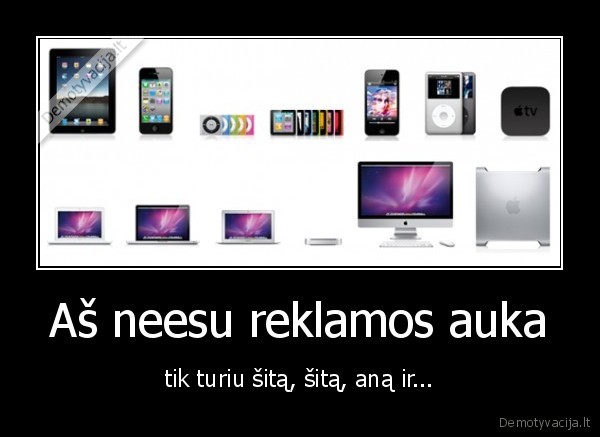 as, dele, to, neisprotejus, tik, viska, turiu