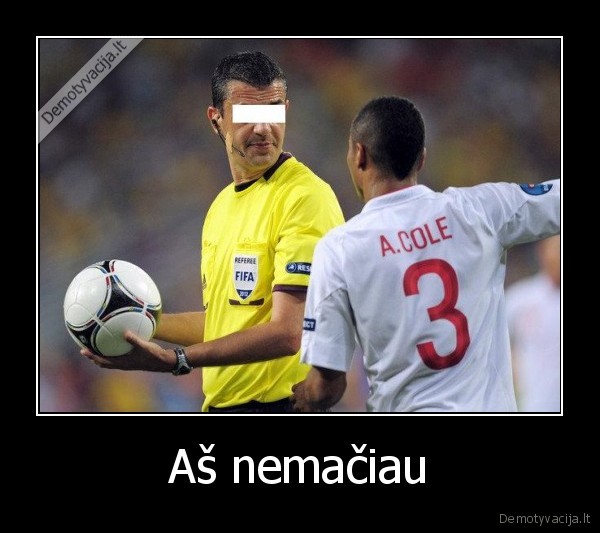 Aš nemačiau