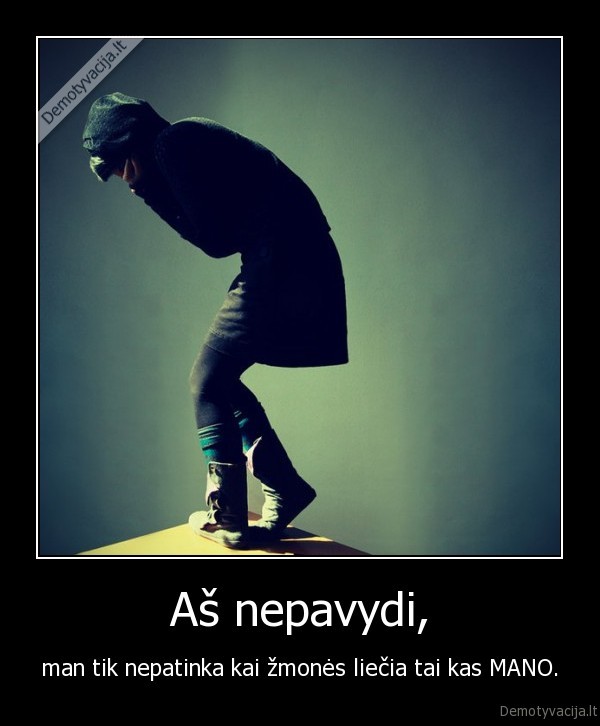 Aš nepavydi,
