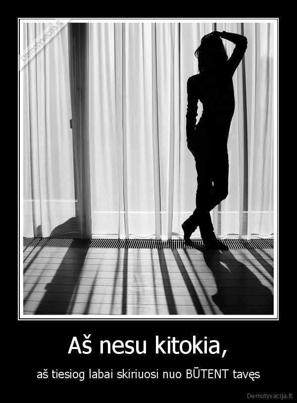 Aš nesu kitokia,