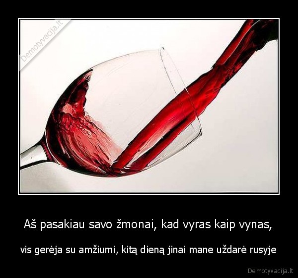vynas,vyras,rusys