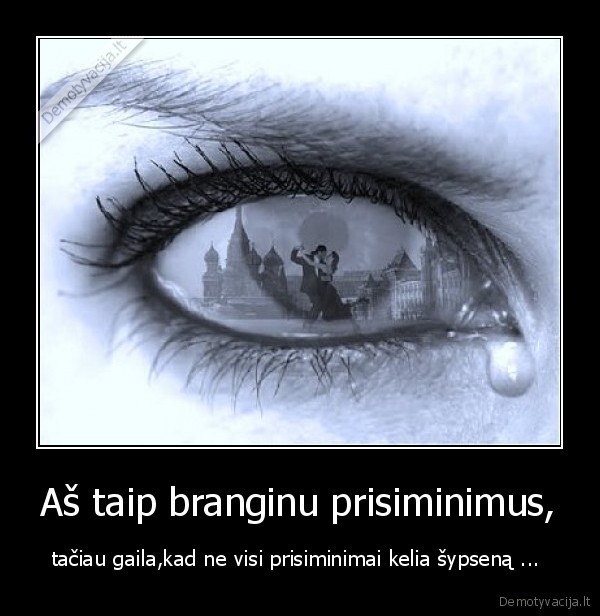 gyvenimas,prisiminimai,liudesys