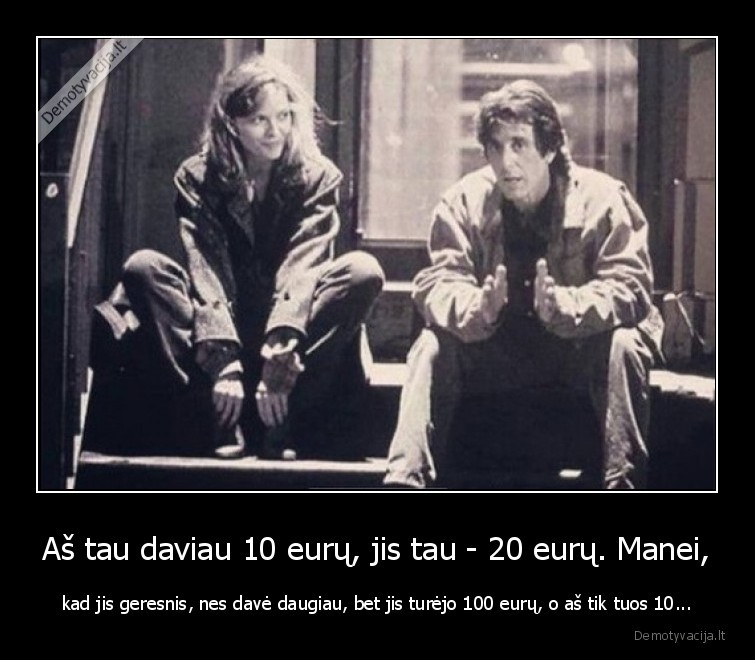 pinigai,meile