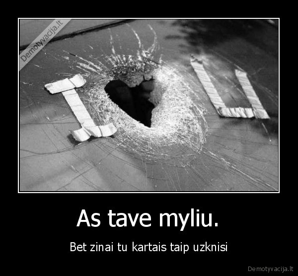 As tave myliu.