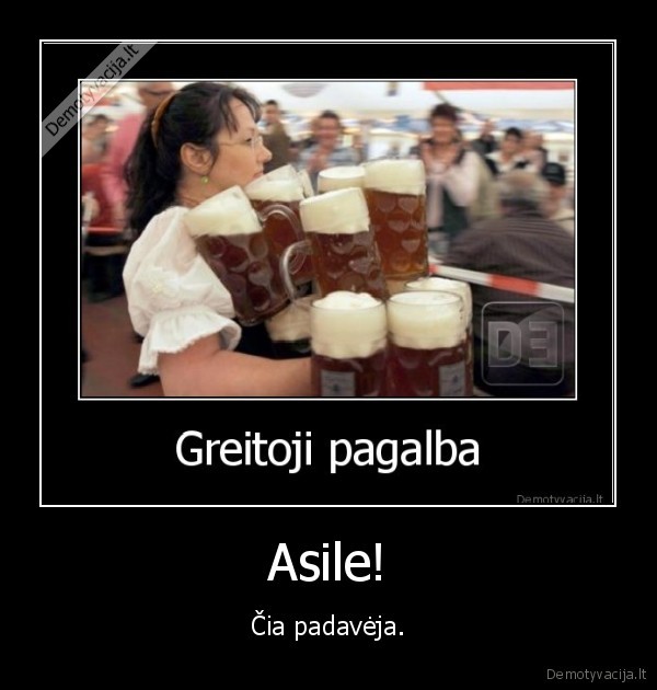 Asile!