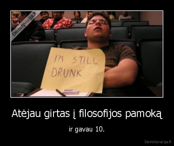 pamokos,paskiatos,filosofija,girtas