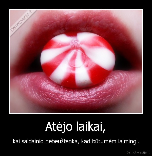 Atėjo laikai,