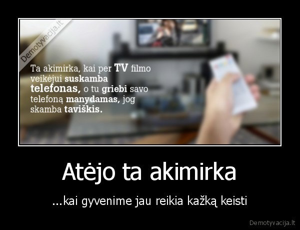 gyvenimas,akimirka,telefonas,skambutis