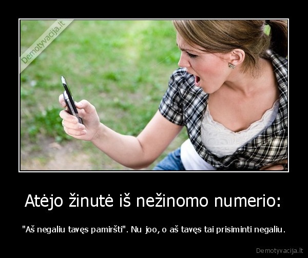 Atėjo žinutė iš nežinomo numerio: