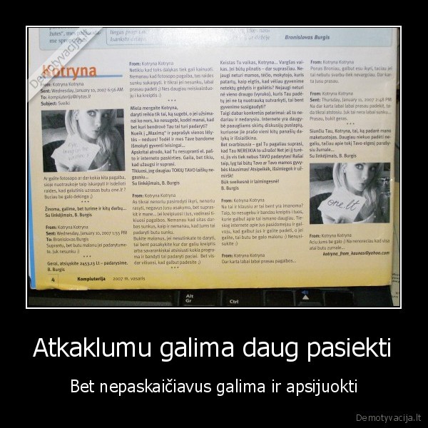 Atkaklumu galima daug pasiekti